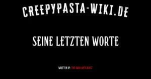 Seine letzten Worte