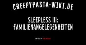 Sleepless III: Familienangelegenheiten