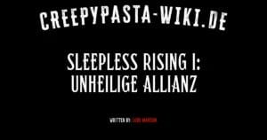 Sleepless Rising I: Unheilige Allianz
