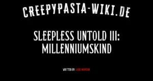 Sleepless Untold III: Millenniumskind