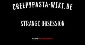 Strange Obsession