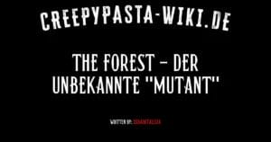 The Forest – Der unbekannte “Mutant“