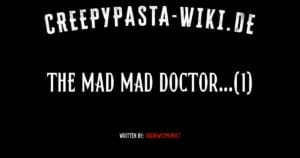 The mad mad doctor…(1)