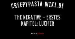 The Negative – Erstes Kapitel: Lucifer