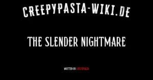 The Slender Nightmare