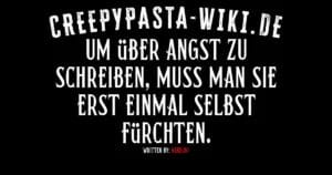 Um über Angst zu schreiben, muss man sie erst einmal selbst fürchten.
