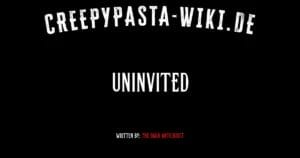 Uninvited