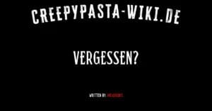 Vergessen?