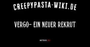 Vergo- Ein neuer Rekrut