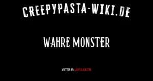 Wahre Monster