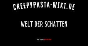 Welt der Schatten