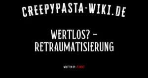 Wertlos? – Retraumatisierung