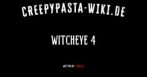 Witcheye 4