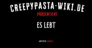 Es lebt