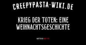 Krieg der Toten: Eine Weihnachtsgeschichte