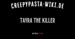 Tayra the killer